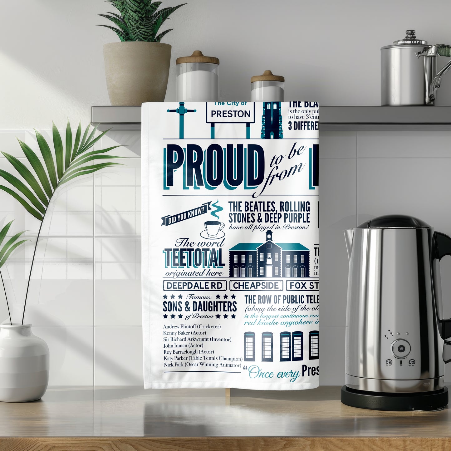 Proud to be from Preston, Lancashire, Tea Towel