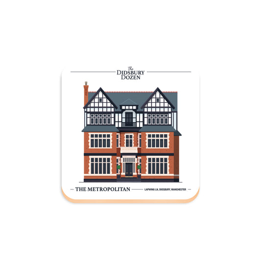 The Metropolitan, Didsbury, Manchester coaster