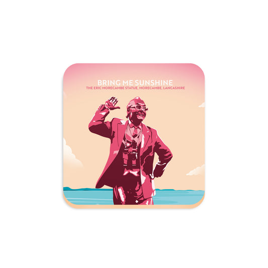 Bring Me Sunshine, Morecambe, Lancashire, Wooden Backed Coaster